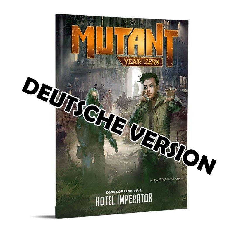 Mutant - Jahr Null: Hotel Imperator - Zonenkompendium 6