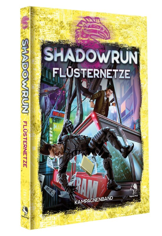 Shadowrun 6. Ed.: Flüsternetze (Kampagnenband)