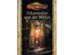 Cthulhu: Orkenspalter und der Mythos