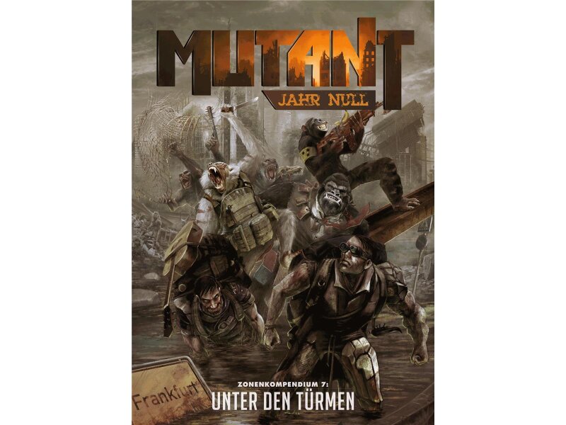 Mutant - Jahr Null: Unter den Türmen - Zonenkompendium 7