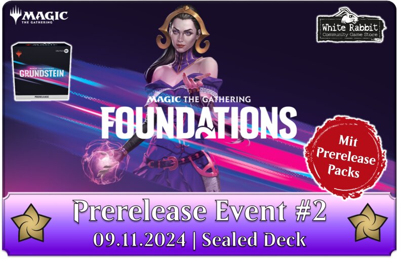 (E 09.11.2024) Foundations: Prerelease #2 - Sealed Deck