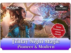 (AC 22.11.2024) Friday Night Magic: Pioneer & Modern