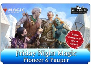 (AC 29.11.2024) Friday Night Magic: Pioneer & Pauper