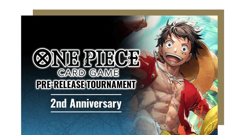 (E 07.12.2024) One Piece: 2nd Anniversary OP-09 Prerelease #1