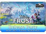 (AC 01.02.2025) Altered: Trial by Frost - Release Party