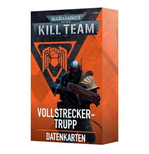 KILL TEAM: DATENKARTEN: VOLLSTRECKERTRUPP (DE)