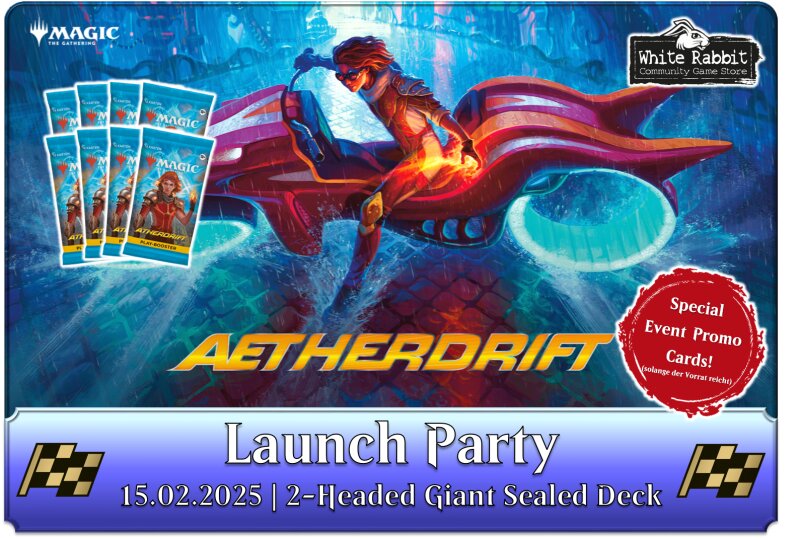 (E 15.02.2025) Aetherdrift: Launch Party - 2-Headed Giant Sealed *SINGLE TICKET*