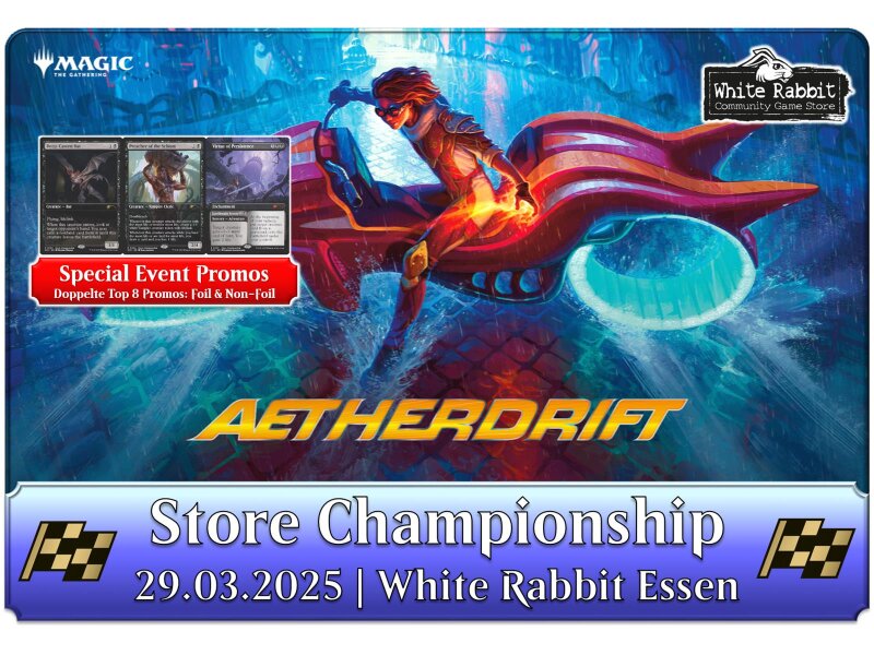 (E 29.03.2025) Aetherdrift: Store Championship ESSEN