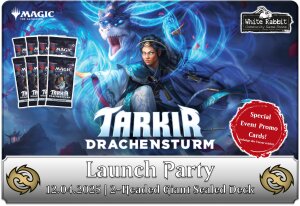 (E 12.04.2025) Tarkir Drachensturm: Launch Party -...