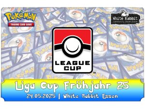 (E 24.05.2025) Pokémon: Liga Cup ESSEN...